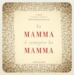 La Mamma E Sempre La Mamma Viva La Mamma